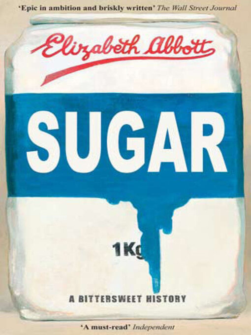 Title details for Sugar by Elizabeth Abbott - Available